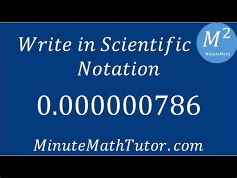 Uses of 0.000000786 in Scientific Notation